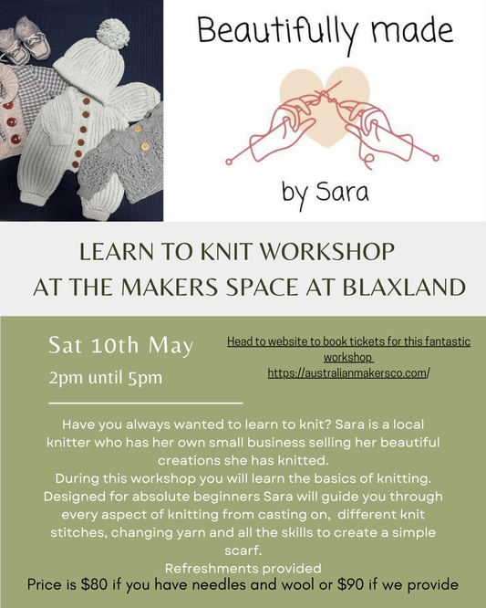 Learn to Knit and Absolute  Beginners workshop with Sara 10th May